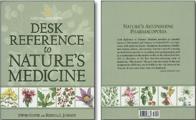 Fram- og bakside av National Geographic Society’s Desk Reference to Nature’s Medicine. S. Foster & R.L. Johnson, Washington 2008. (Privat foto.)