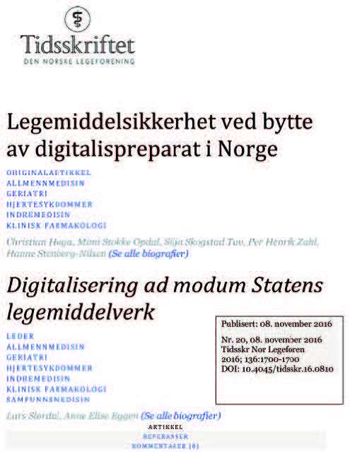 Skjermdump (faksimile) av originalartikkel og lederartikkel i Tidsskriftet for Den Norske Legeforening i nov. 2016 om prosessen med å konvertere over 20000 digitalispasienter fra digitoksin til digoksin. Se også tekst for mer detaljer og figur over.